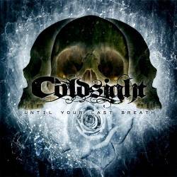 Coldsight : Until Your Last Breath